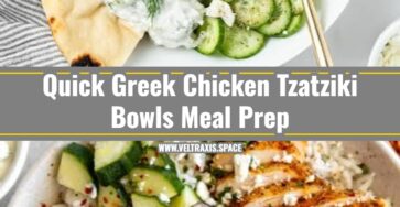 20 Minute Greek Chicken Tzatziki Bowls Meal Prep