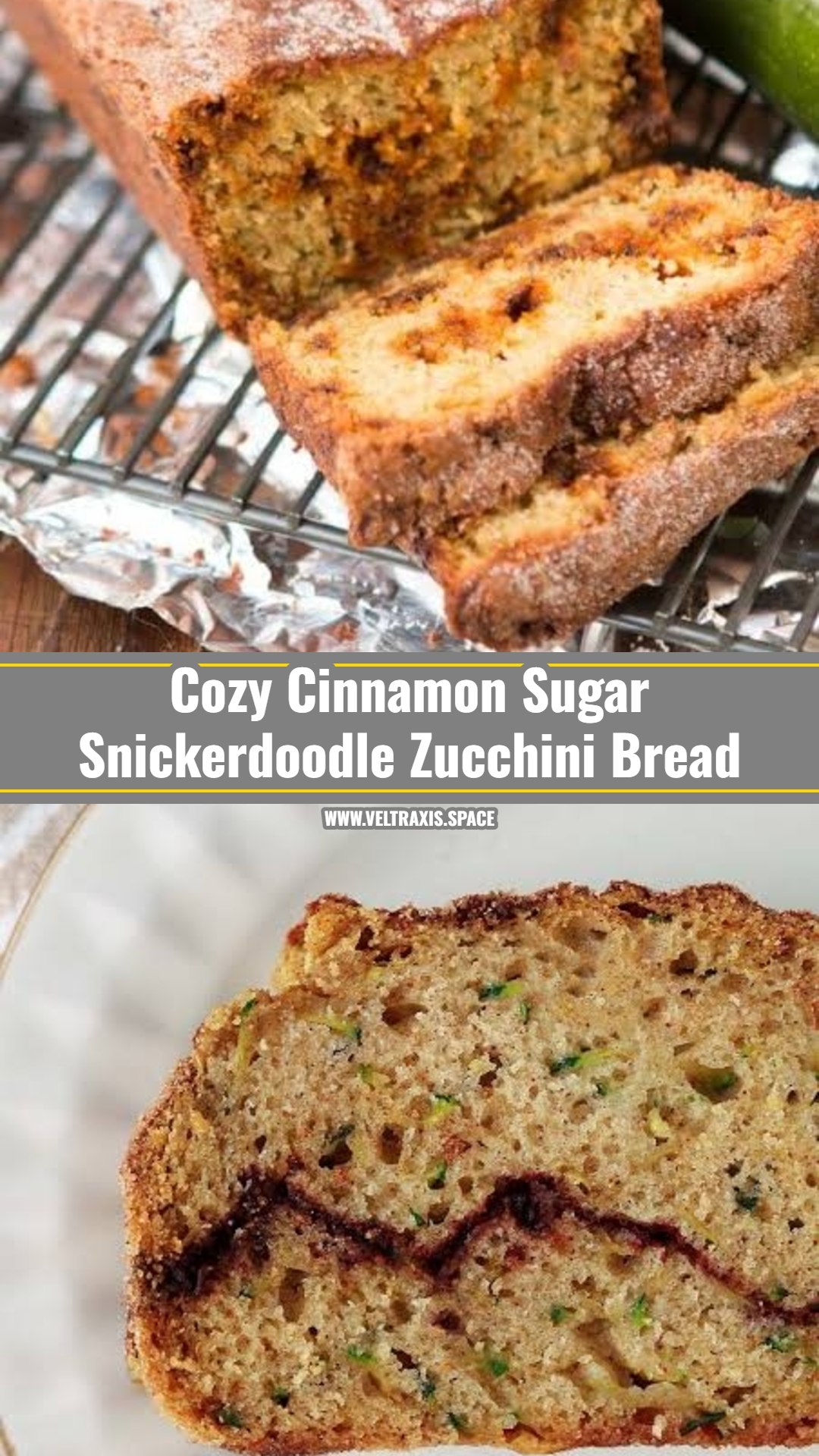 Easy Cinnamon Sugar Snickerdoodle Zucchini Bread
