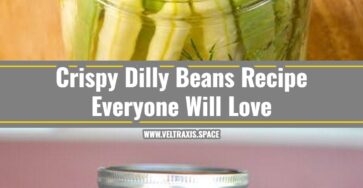 Easy Dilly Beans Recipe For Beginners