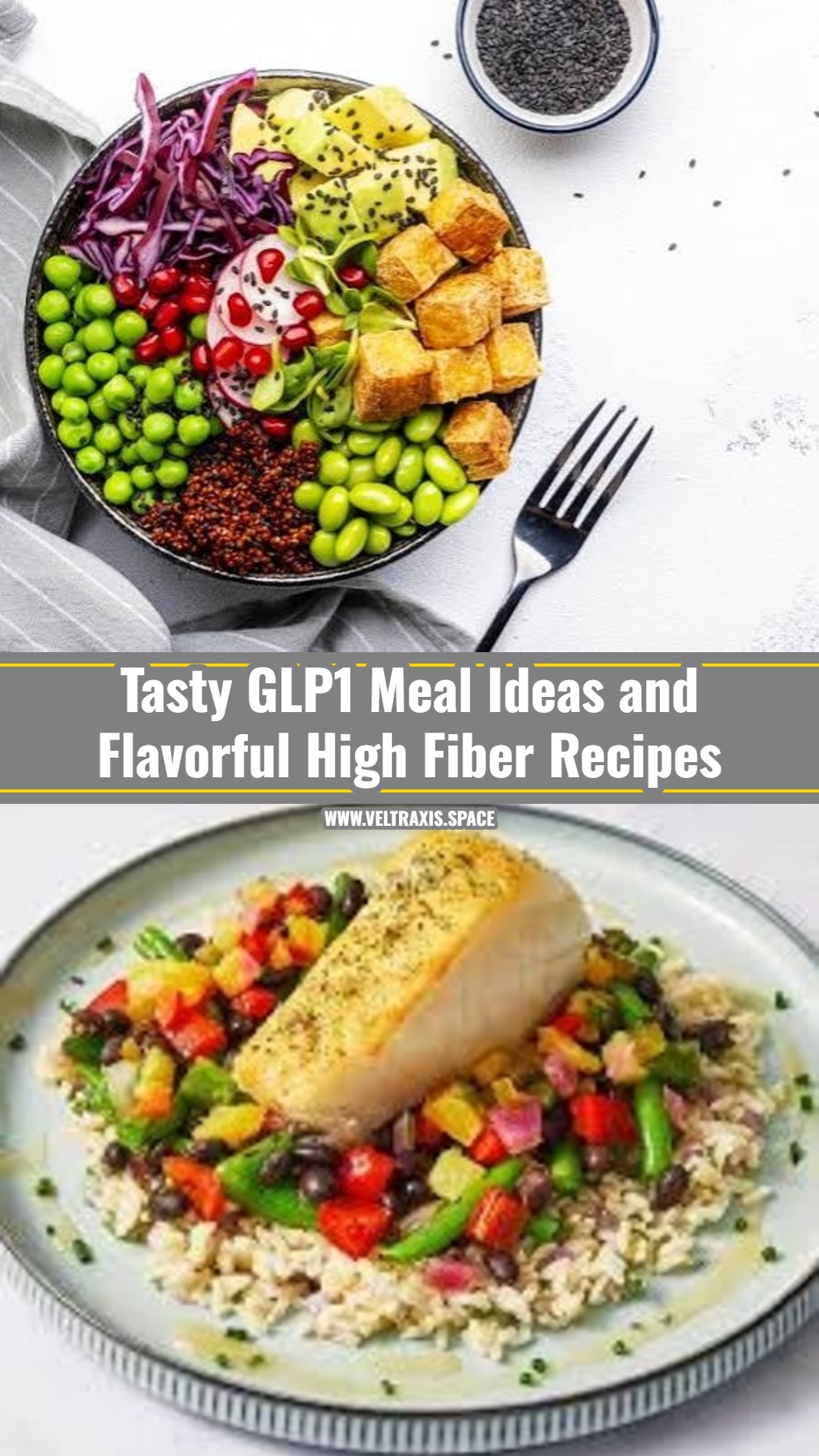 Easy GLP1 Meal Ideas and Flavorful High Fiber Recipes