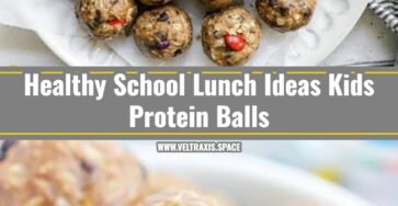Healthy School Lunch Ideas Fun Kids Food Protein Balls