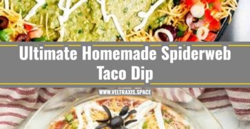 The Best Spiderweb Taco Dip Recipe Ever